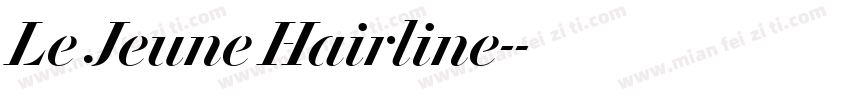 Le Jeune Hairline-常规字体转换